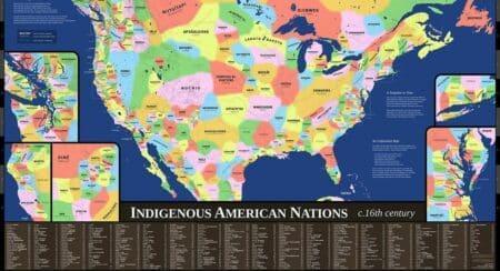 Multi-colored map titled "Indigenous American Nations c. 16th century" with a list of Indigenous nations at the bottom